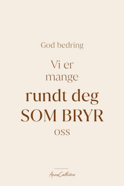 Kjøp DOBBELT KORT - GOD BEDRING, VI ER MANGE RUNDT DEG SOM BRYR OSS ...